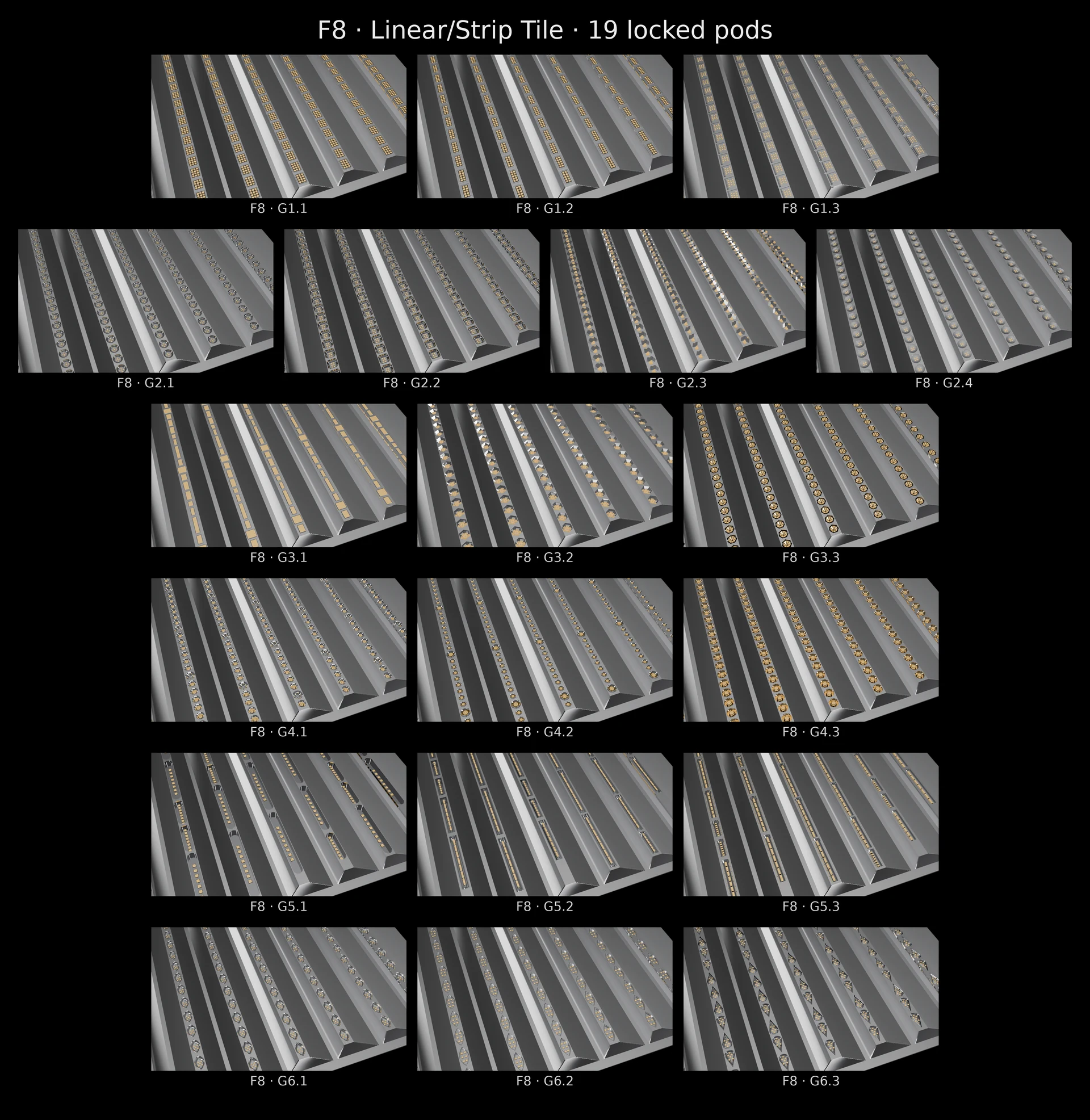 Board of all 19 Linear/Strip Tile (F8) 3D tiles, G1.1-G6.3.